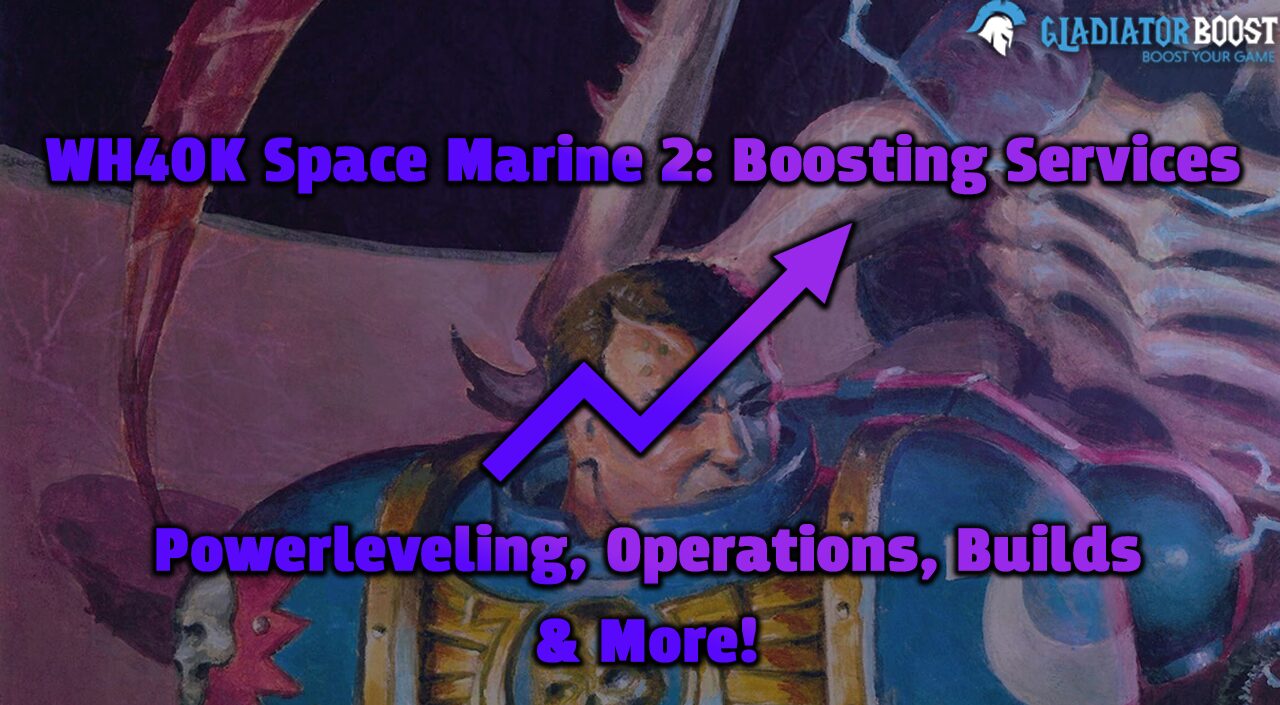 Space Marine 2 Boosting Service