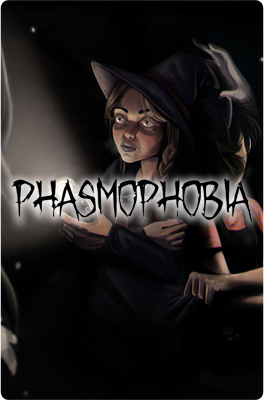 Phasmophobia