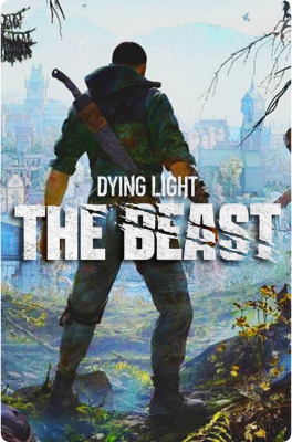 Dying Light: The Beast